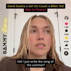 David Guetta X Girl On Couch X Billen Ted - Man In Finance (SAMMY Remix)