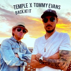 Back At It ft. Tommy Evans