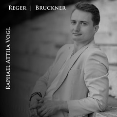 Max REGER - Fantasia and Fugue in D Minor, op. 135b