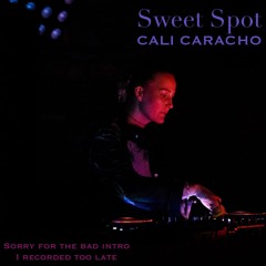 Sweet Spot at NoLager - CALI CARACHO
