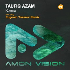Taufiq Azam - Kozmo (Eugenio Tokarev Remix)