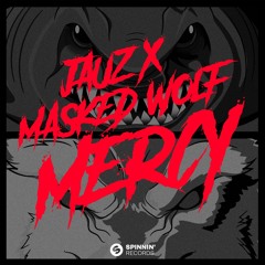 Jauz & Masked Wolf - Mercy