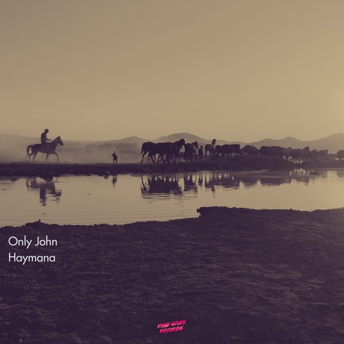 Only John - Haymana