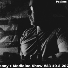 Manny'z Medicine Show #23 10-2-2023'