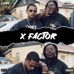 LURF & MARI MONTANA - XFACTOR (PROD. 1040)