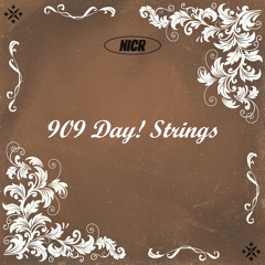 909day! Strings (FREE DOWNLOAD)