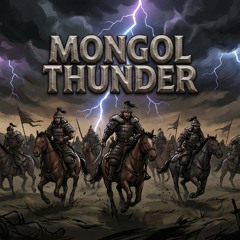 Mongol Thunder