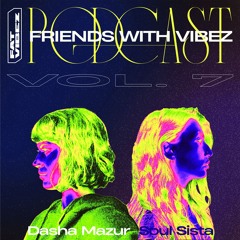 FWV Vol. 7 - Dasha Mazur & Soul Sista