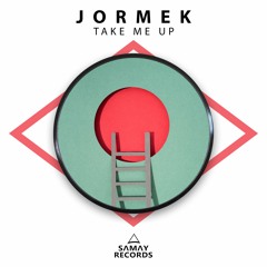 Jormek - Take Me Up (SAMAY RECORDS)