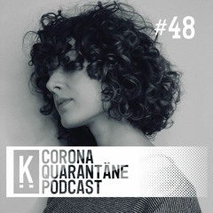 Noria Lilt | Kapitel-Corona-Quarantäne-Podcast #48