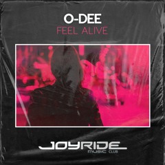 O-Dee - Feel Alive (LeeRoy Mix) [2021]