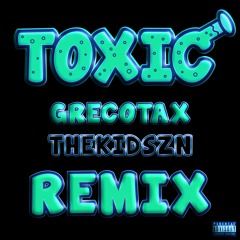 Toxic Remix