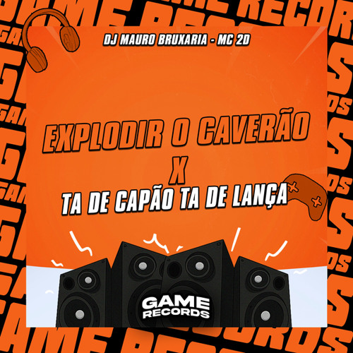 Explodir o Caveirão X Ta De Copão Ta De Lança