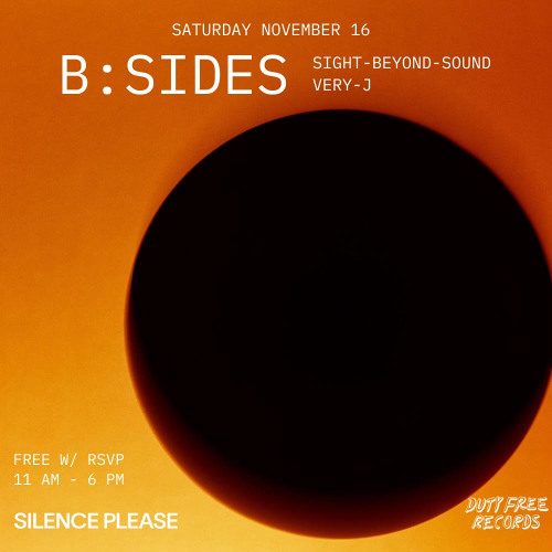 B-Sides @ Silence Please w/ VERY J