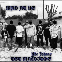 YBC Johnny - Mad At Us