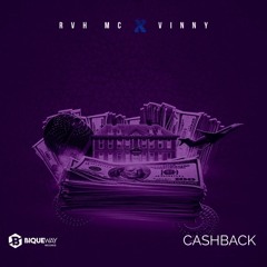 Vinny & RVH - CASHBACK (Single)