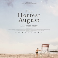 The Hottest August