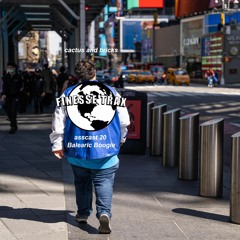 Asscast #20: Cactus and Bricks  "Balearic Boogie"