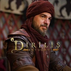 Dirilis Ertugrul Theme Song - Turk Music