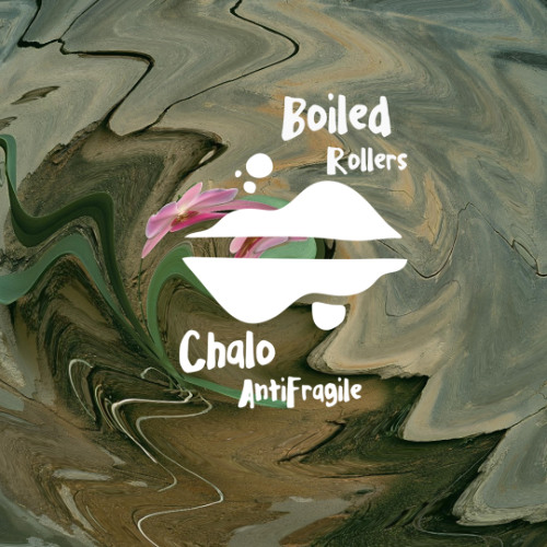 [BOILDR02]  Chalo - Anti Fragile