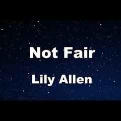 LILY ALLEN - NOT Fair FREE DL (KELLERKINDER RZS BOOTLEG)