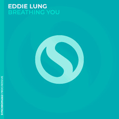 Eddie Lung - Breathing You (Extended Mix)