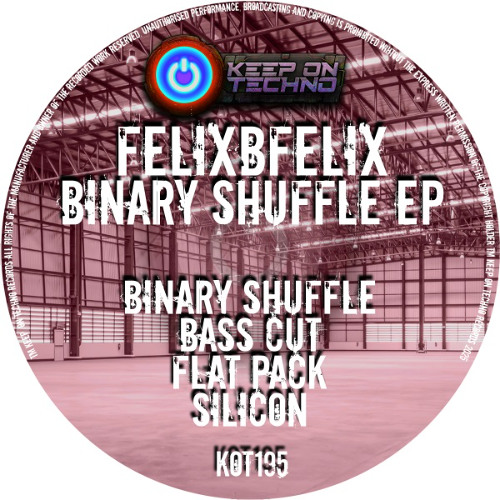 FelixBFelix- Flat Pack (Original Mix)