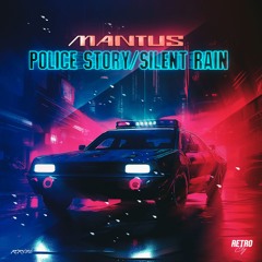 Mantus - Police Story [Retro City Records] *Out Now*