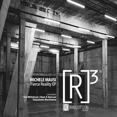 R3D089 MICHELE MAUSI - FIERCE REALITY EP ***Preview***