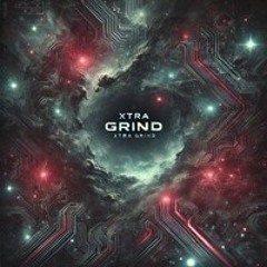 XTRA GRIND