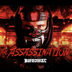 Bloodlust Presents the Assassination @ Supremacy 2023