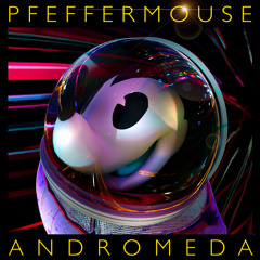AM031 - Pfeffermouse - Andromeda (Original Mix)