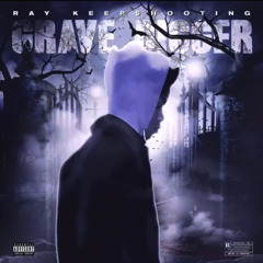 RayKeepShooting - Grave Digger (Slowed)