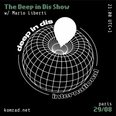 The Deep in Dis Show 008 Mario Liberti