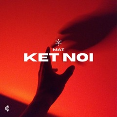 Mat Ket Noi