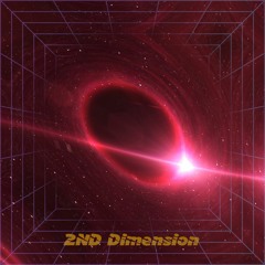 The 2nd Dimension | Techno