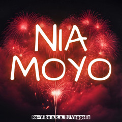 Nia Moyo - Re-Vibe aka DJ Vaggelis