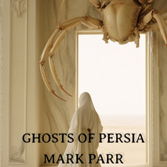 Ghosts Of Persia
