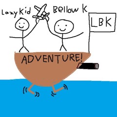 ADVENTURE~!@ (Feat. Bellow K)