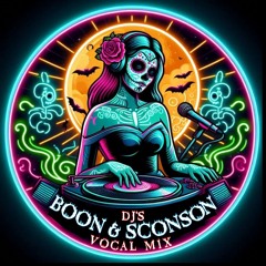DJ'S BOON & SCONSON / HALLOWEEN VOCAL SET
