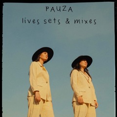 PAUZA Live Sets & Mixes