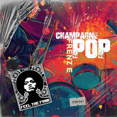 Frenz E - Champagne Pop (Original Mix)