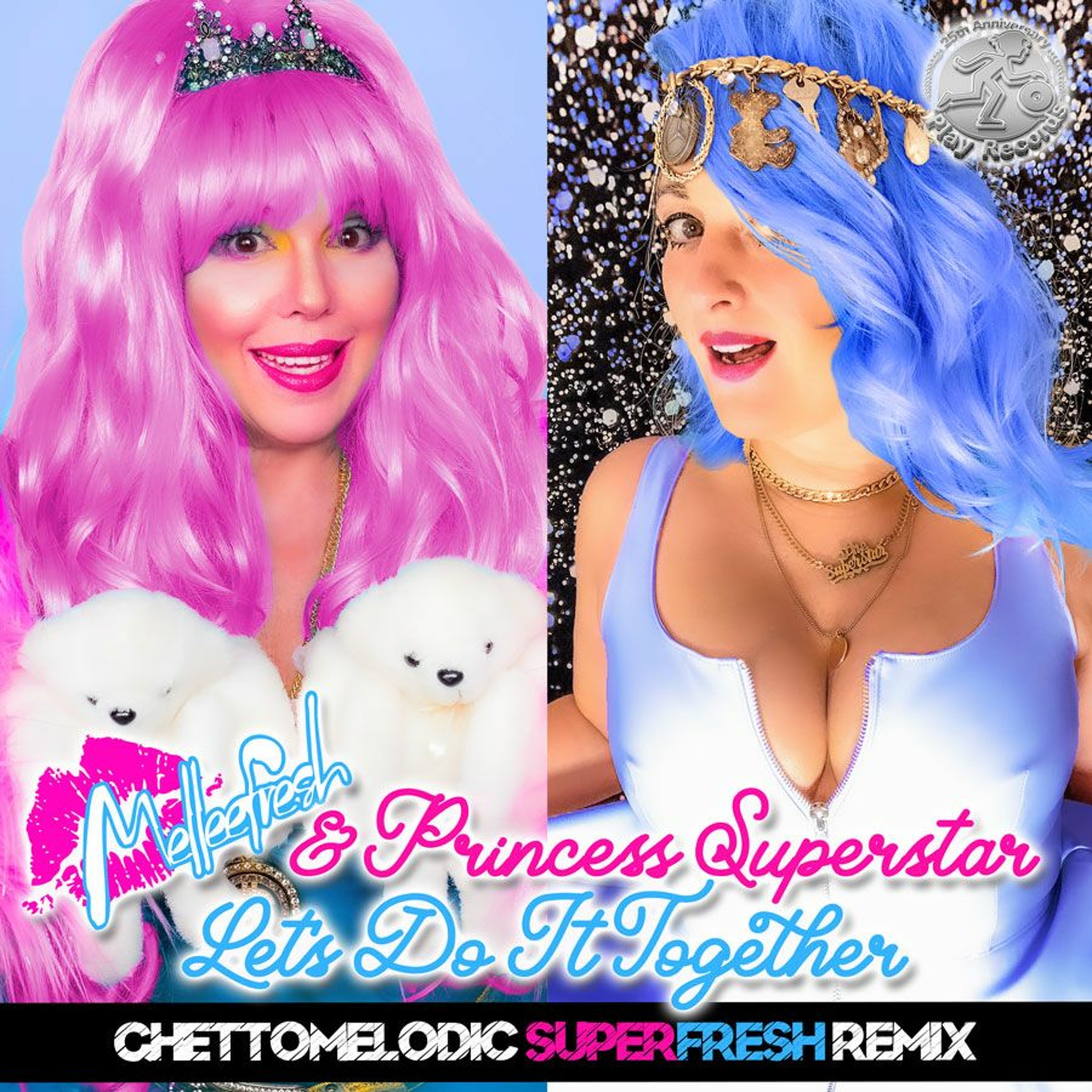 Melleefresh & Princess Superstar / Let's Do It Together (GhettoMelodic Superfresh Remix) episode artwork