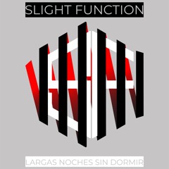 Slight Function - Largas Noches Sin Dormir (Original Mix)Free Download