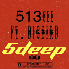 513cee ft. BigBird - 5deep (Official Audio)