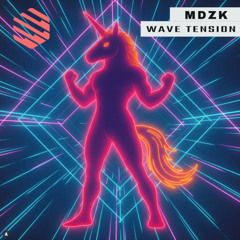 MDZK - Wave Tension