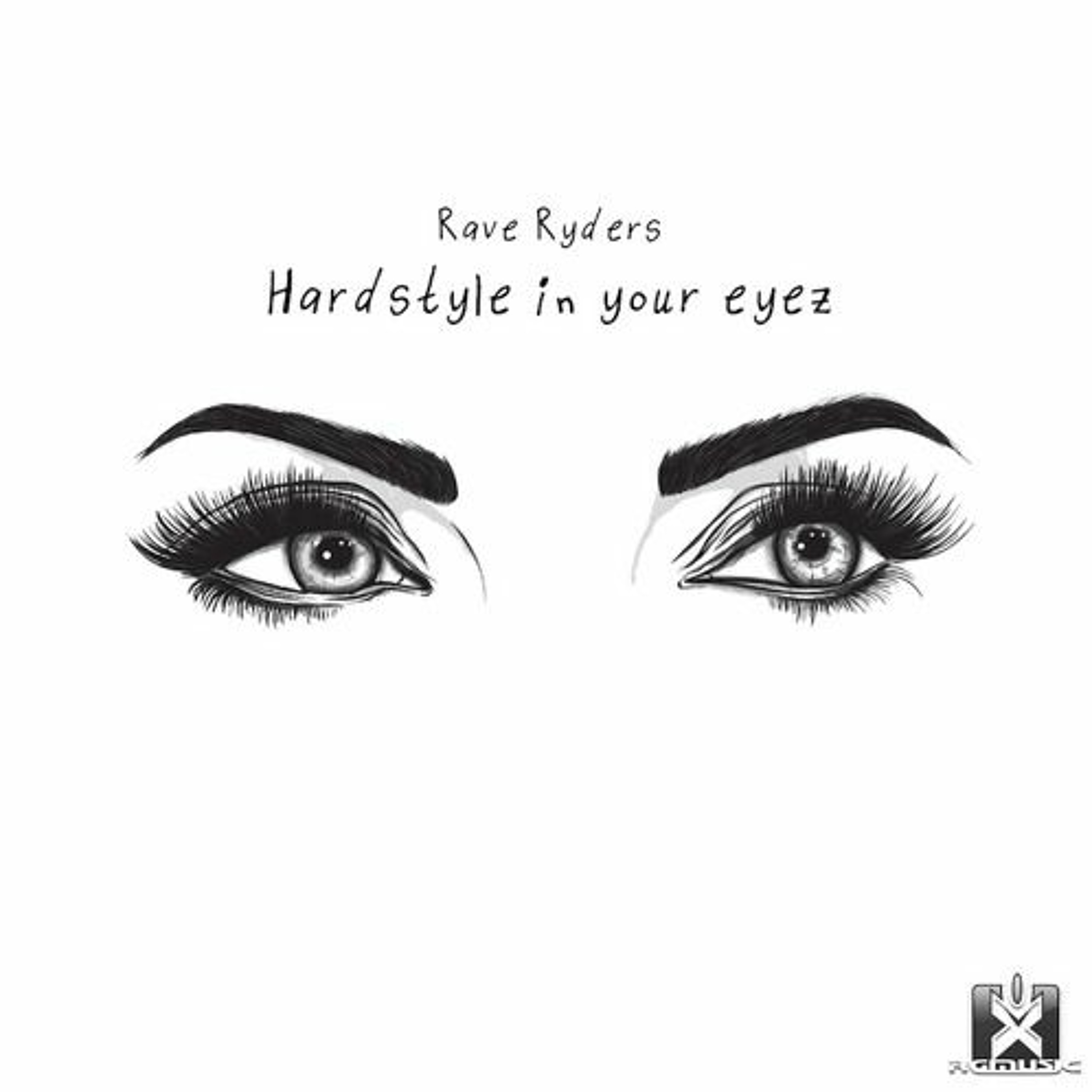 Rave Ryders - Hardstyle In Your Eyez (Fungist Remix) episode artwork