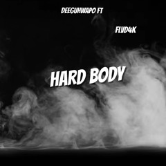 HardBody Ft Flvd4K