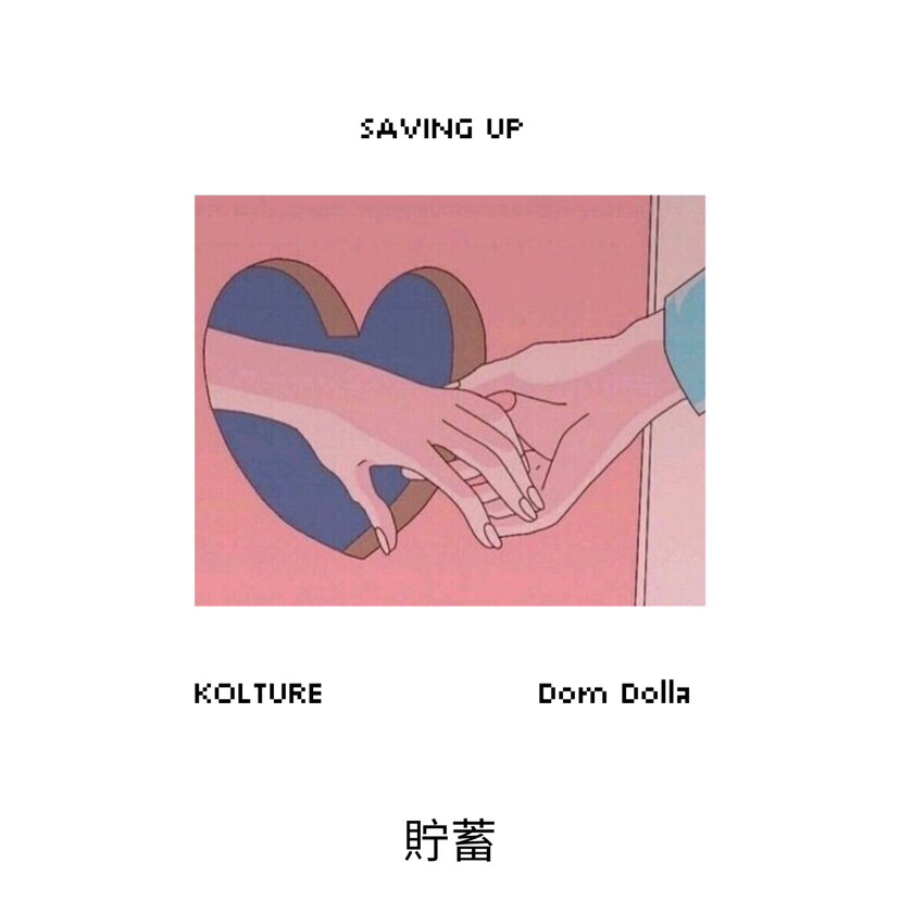 Dom Dolla – Saving Up (KØLTURE FL!P) (Free DL]