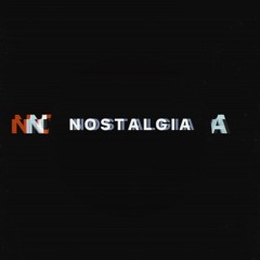 NOSTALGIA